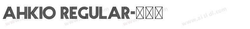Ahkio Regular字体转换